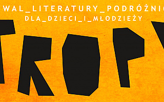 „Tropy” w olsztyńskim Parku Centralnym. Festiwal literatury podróżniczej dla dzieci i młodzieży